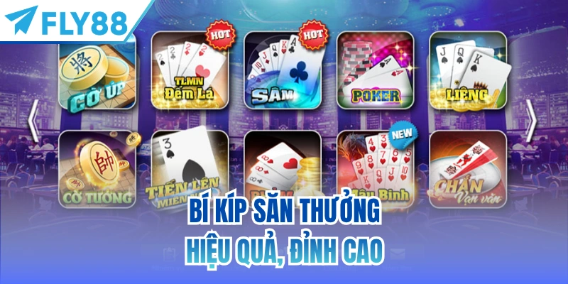 Bí kíp săn thưởng hiệu quả, đỉnh cao
